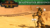 Total War: Warhammer 2 - Il briefing di "Tomb Kings Beastmaster"