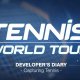 Tennis World Tour - Il diario di sviluppo "Capturing Tennis"