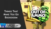 Out Of Ammo - Trailer della versione PlayStation VR