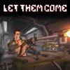 Let Them Come per PlayStation 4