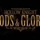 Hollow Knight - Trailer dell'espansione Gods & Glory