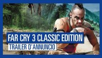 Far Cry 3 Classic Edition - Trailer d'annuncio