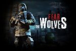 Fear the Wolves disponibile in Accesso Anticipato, trailer di lancio - Video