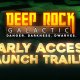 Deep Rock Galactic - Trailer di lancio dell'accesso anticipato
