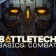 BattleTech - Videodiario sulle basi del combattimento