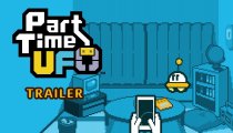 Part Time UFO - Trailer di presentazione