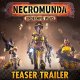 Necromunda: Underhive Wars - Teaser Trailer