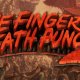Annunciato One Finger Death Punch 2, uscirà nel 2019