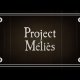 Project Méliès - Teaser