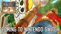 One Piece: Pirate Warriors 3 Deluxe Edition - Sail to switch trailer