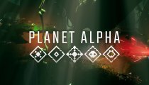 Planet Alpha - Trailer di presentazione