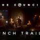 The Council - Trailer di lancio