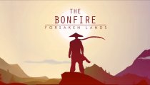 The Bonfire: Forsaken Lands - Trailer di lancio