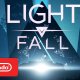 Light Fall - Il teaser trailer
