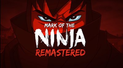 Mark of the Ninja: Remastered