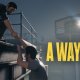 A Way Out - Trailer di presentazione