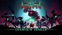 Masters of Anima - Il trailer di gioco