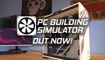 PC Building Simulator - Il trailer di lancio