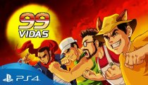 99Vidas - Trailer di lancio