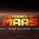 Memories of Mars - Diario degli sviluppatori dedicato alla costruzione della base