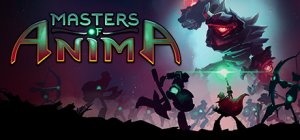 Masters of Anima per PC Windows