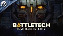 BattleTech - Ultima puntata della video serie focalizzata sulla storia
