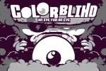 La recensione di Colorblind – An Eye For An Eye - Recensione
