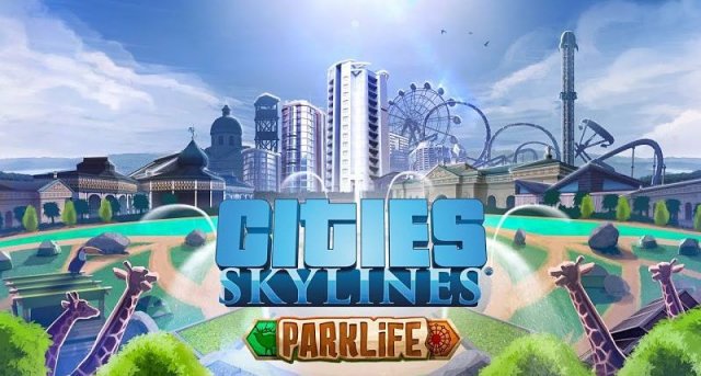 Cities: Skylines - Parklife