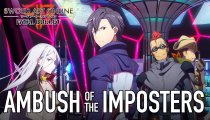 Sword Art Online: Fatal Bullet - Ambush of the Imposters - Trailer di lancio