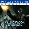 Killing Floor: Incursion per PlayStation 4