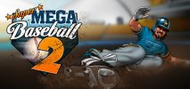 Super Mega Baseballl 2 per PC Windows