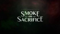 Smoke and Sacrifice - Il trailer con la data d'uscita