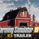 Farming Simulator 19 - Trailer per l'E3 2018