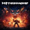 Mothergunship per PlayStation 4