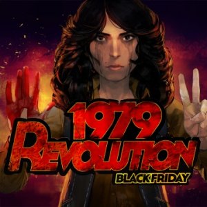 1979 Revolution: Black Friday per PlayStation 4