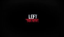 Left to Survive - Trailer