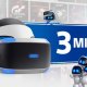 PlayStation VR, vendite per 3 milioni di unità