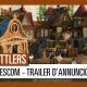The Settlers - Trailer di annuncio della Gamescom