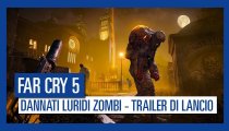 Far Cry 5: Dannati Luridi Zombi - Trailer di lancio