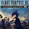 Final Fantasy XV Pocket Edition per PlayStation 4