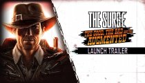 The Surge: The Good, the Bad and the Augmented - Trailer di lancio