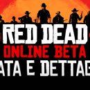 Red Dead Online Beta: date e dettagli