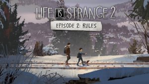 Life is Strange 2: Episode 2 - Rules per PlayStation 4
