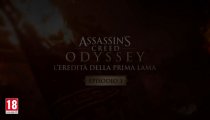 Assassin's Creed Odyssey - L'Eredità della Prima Lama - Trailer del terzo episodio