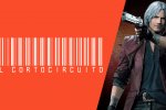 Devil May Cry 5, DStars, Labo VR ed E3 2019 senza conferenza EA nel Cortocircuito di oggi - Notizia
