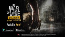 This War of Mine: Stories - Father’s Promise - Trailer di lancio