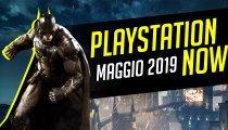 PlayStation Now: Batman Arkham Knight e i giochi di maggio 2019