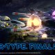 R-Type Final 2, avviata la campagna Kickstarter, con nuovo trailer