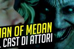 Man of Medan, conosciamo il cast di attori - Video