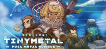 Tiny Metal: Full Metal Rumble per PC Windows